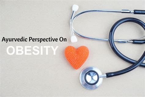 Ayurvedic Perspective on Obesity: Warning Signs and Imbalances