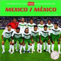 Mexico/Mexico (Great National Soccer Teams / Grandes Selecciones Del ...