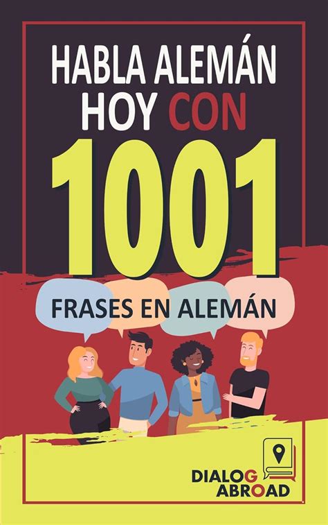 Habla Alemán Hoy con 1001 Frases en Alemán: Libro de Prácticas Rápidas ...