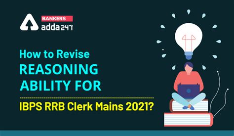 How to Revise Reasoning Ability for IBPS RRB Clerk Mains 2021?