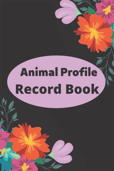 Buy Animal Profile Record Book: animal profile,Animal Complete profile ...