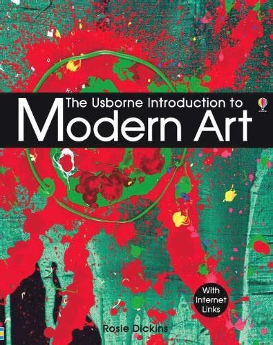 The Usborne Introduction to Modern Art (Introductions) : Dickins, Rosie ...