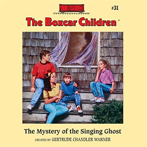 The Mystery of the Singing Ghost: The Boxcar Children Mysteries, Book ...