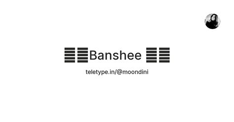 🍷🥀Banshee 🥀🍷 — Teletype