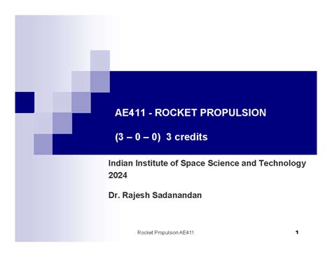AE411-Rocket Propulsion-Lecture Slides 1 - Rocket Propulsion ...