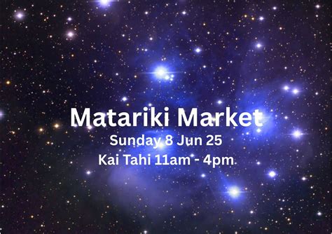 Porirua Harbourside Matariki Market, Kai Tahi, 20 Parumoana St, Porirua ...