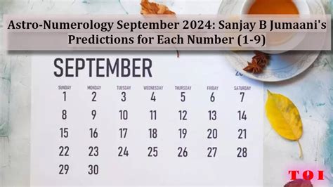 Astro-Numerology September 2024: Sanjay B Jumaani's Predictions for ...