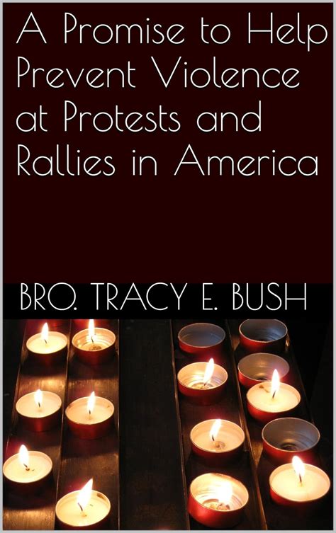 A Promise to Help Prevent Violence at Protests and Rallies in America ...