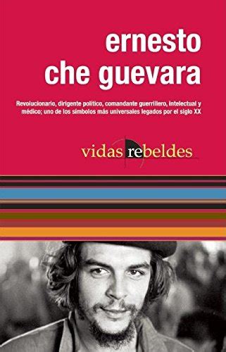 Buy Ernesto Che Guevara: Vidas Rebeldes (Vidas Rebeldes/ Revel Lives ...