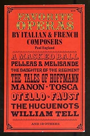 Title: Favorite operas by Italian and French composers : Paul England ...