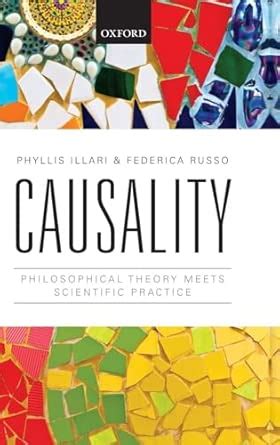 Buy Causality: Philosophical Theory meets Scientific Practice Book ...