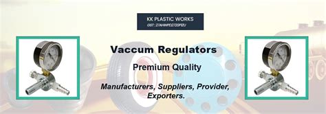 KK PLASTIC WORKS :: vaccum regulators Manufacturers, Suppliers ...