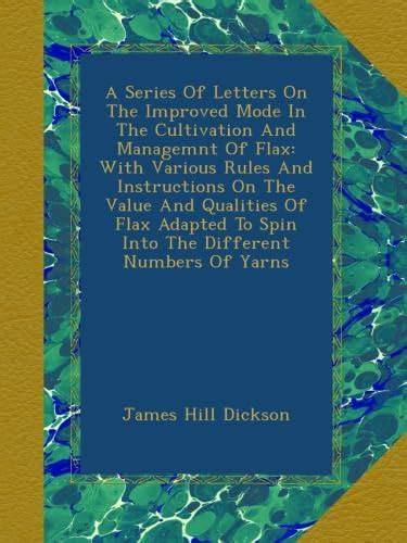 A Series Of Letters On The Improved Mode In The Cultivation And ...