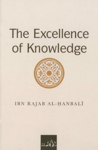 The Excellence of Knowledge eBook : al-Hanbali, Ibn Rajab : Amazon.in ...