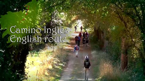 CAMINO DE SANTIAGO - CAMINO INGLÉS. THE WAY OF SAINT JAMES - ENGLISH ...