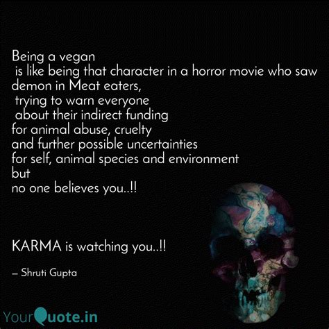 Being a vegan is like be... | Quotes & Writings by Shruti ⚓ | YourQuote