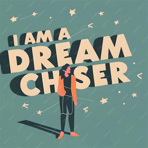 Premium Photo | I am a dream chaser vector illustration typography ...