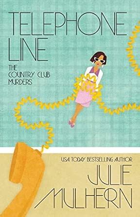 Telephone Line: 9 (Country Club Murders) : Mulhern, Julie: Amazon.in: Books