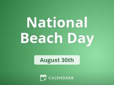 National Beach Day | August 30 - Calendarr