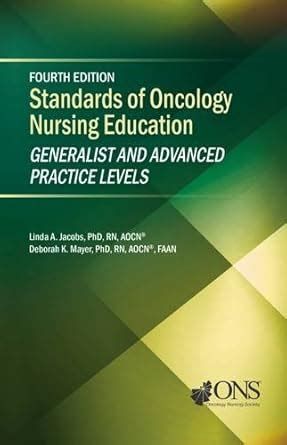 Buy Standards of Oncology Nursing Education: Generalist and Advanced ...