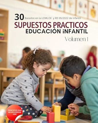 30 SUPUESTOS PRÁCTICOS RESUELTOS PARA EDUCACIÓN INFANTIL (Spanish ...