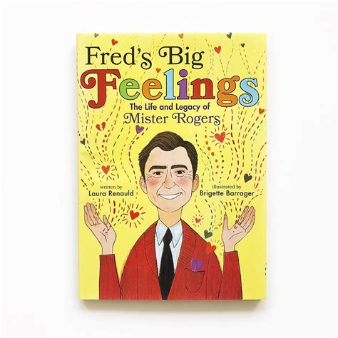 Fred’s Big Feelings: The Life and Legacy of Mister Rogers — Avery ...