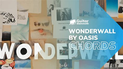 Wonderwall Chords And Lyrics By Oasis - Easy Version