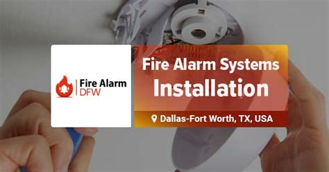 Fire Alarm Systems Installation in DFW Area, TX