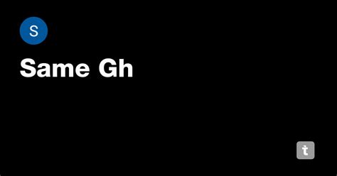 Same Gh — Teletype