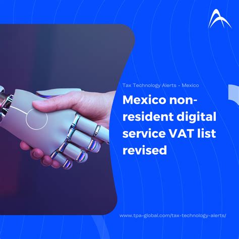 Mexico non-resident digital service VAT list revised - TPA Global
