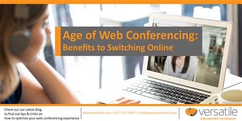 Age of Web Conferencing: Benefits of Switching to Online