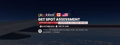 Get Spot Assessment Opportunity for Canada & USA 2025 Intake @Dhaka ...