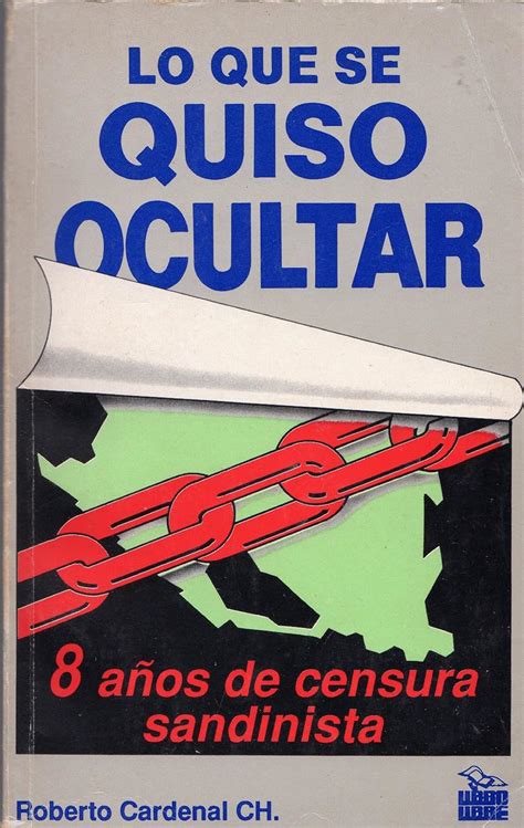 Amazon.in: Buy Lo que se quiso ocultar: 8 an~os de censura sandinista ...