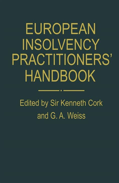 Buy European Insolvency Practitioners’ Handbook: The AEPPC Compendium ...