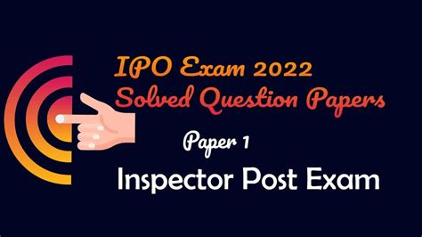 IPO Exam 2022 Solved Question Papers - LDCE IP Exam Previous year ...