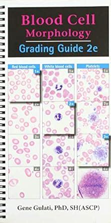 Buy Blood Cell Morphology Grading Guide Book Online at Low Prices in ...