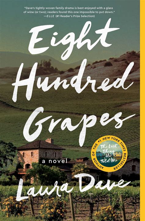 Eight Hundred Grapes | Book by Laura Dave | Official Publisher Page ...