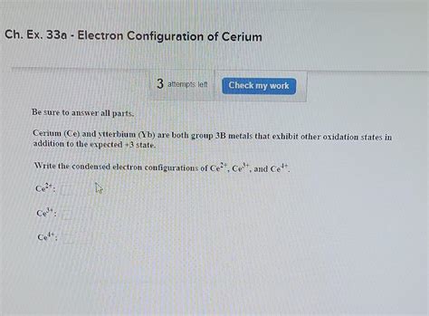 Solved Ch. Ex. 33a - Electron Configuration of Cerium Be | Chegg.com