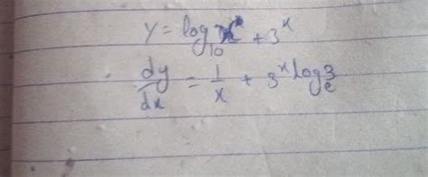 if Y= log10^x +3^x. find dy/dx - Brainly.in