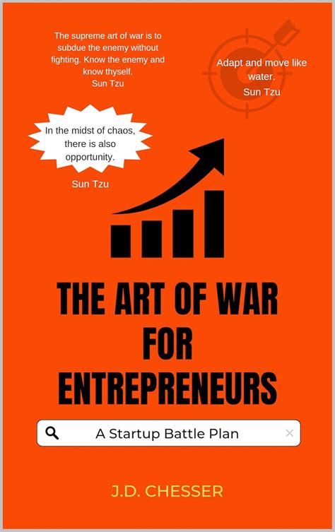 THE ART OF WAR FOR ENTREPRENEURS: A Startup Battle Plan eBook : Chesser ...