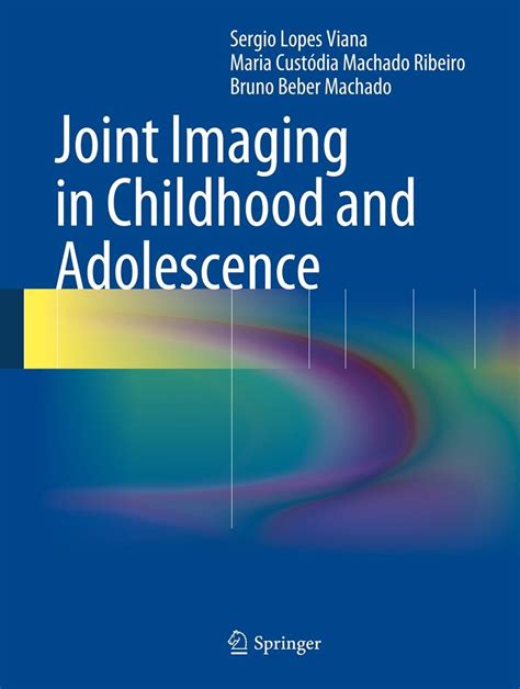 Joint Imaging in Childhood and Adolescence eBook : Viana, Sergio ...