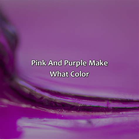 Purple And Pink Colour