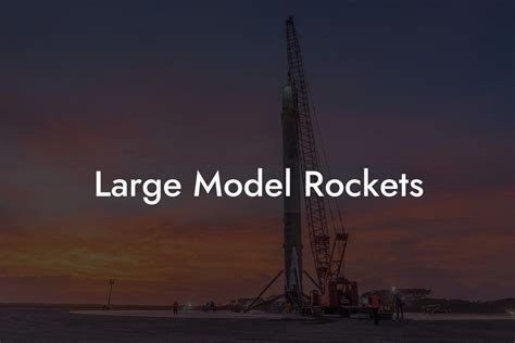 Large-Scale Model Rockets 的图像结果