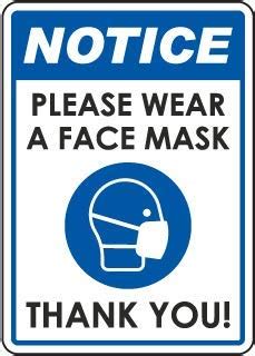 Notice Please wear a face mask Thank youFoam Board Water Proof with ...