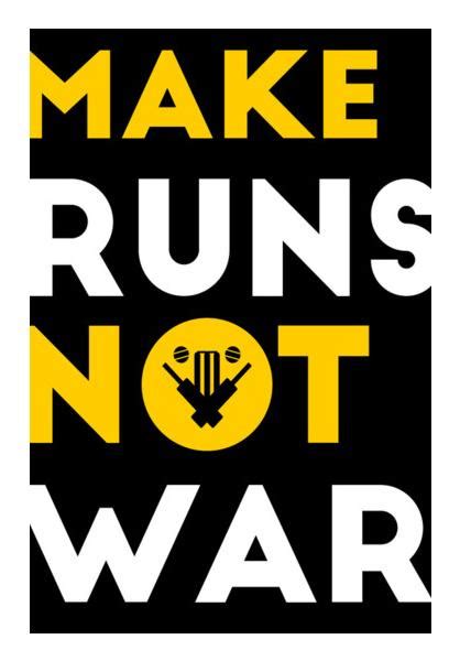 MAKE RUNS NOT WAR - CRICKET Wall Art PosterGully Specials