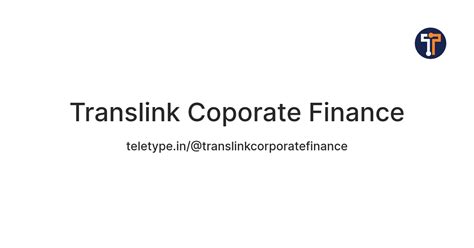 Translink Coporate Finance — Teletype