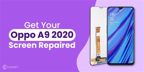 Easy Way To Get Your Oppo A9 Screen Repaired At A Low Price | Cashify ...