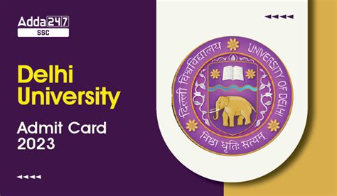 Delhi University Admit Card 2023 Out, Download Link Active
