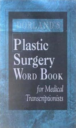 Buy Dorland's Plastic Surgery Word Book for Medical Transcriptionists ...