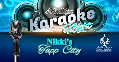 Karaoke Friday at Nikkis Tapp City in Berwyn, Nikki’s Tapp City, Berwyn ...